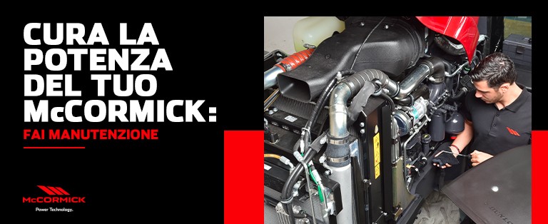 CURA LA POTENZA DEL TUO MCCORMICK: FAI MANUTENZIONE
